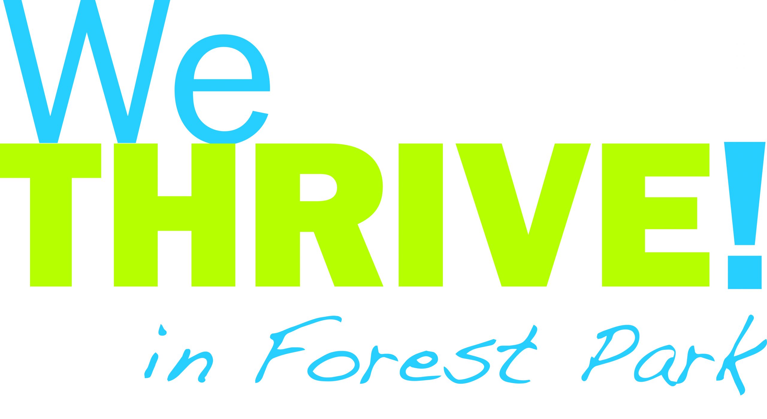 We Thrive in Forest Park